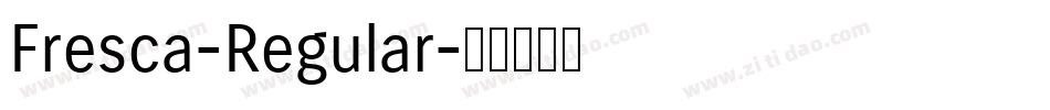 Fresca-Regular字体转换
