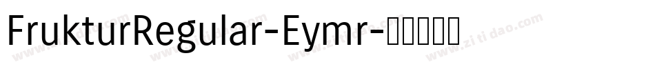 FrukturRegular-Eymr字体转换