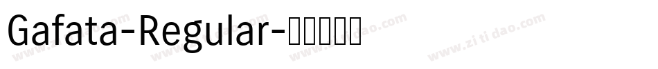 Gafata-Regular字体转换