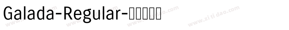 Galada-Regular字体转换