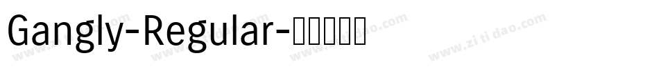 Gangly-Regular字体转换