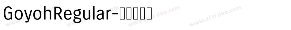 GoyohRegular字体转换