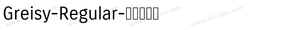 Greisy-Regular字体转换