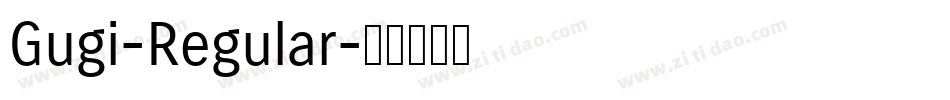 Gugi-Regular字体转换