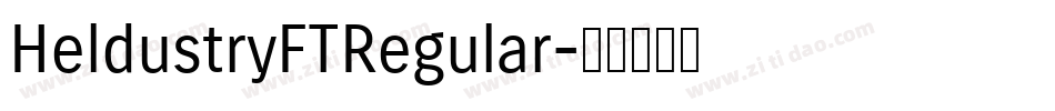 HeldustryFTRegular字体转换 HeldustryFTRegular字体转换