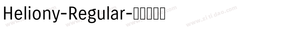 Heliony-Regular字体转换