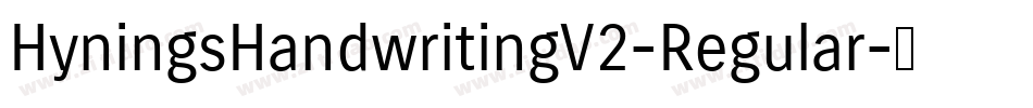 HyningsHandwritingV2-Regular字体转换