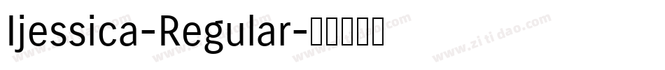 Ijessica-Regular字体转换