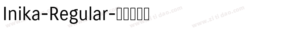 Inika-Regular字体转换