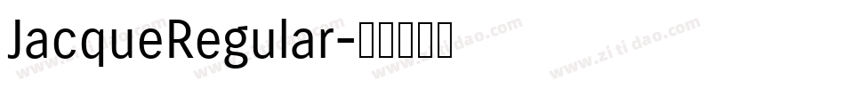 JacqueRegular字体转换