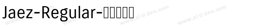 Jaez-Regular字体转换