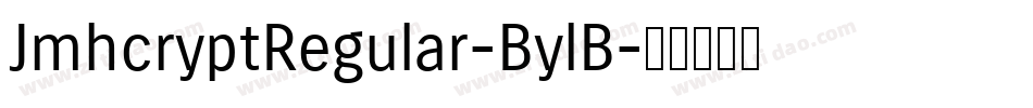 JmhcryptRegular-BylB字体转换