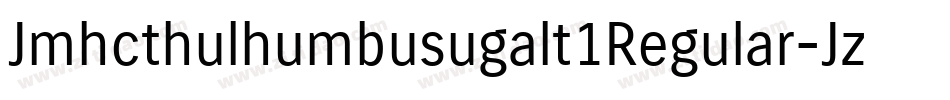 Jmhcthulhumbusugalt1Regular-Jz1o字体转换