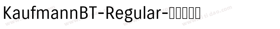 KaufmannBT-Regular字体转换