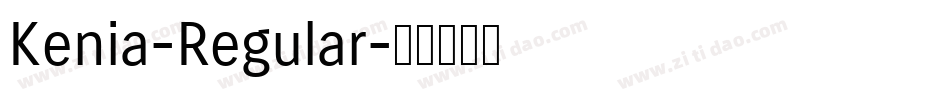 Kenia-Regular字体转换