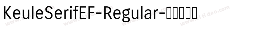 KeuleSerifEF-Regular字体转换