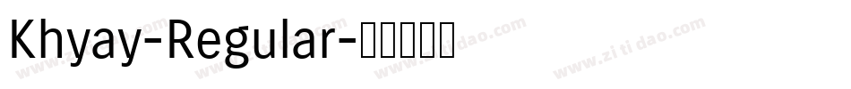 Khyay-Regular字体转换