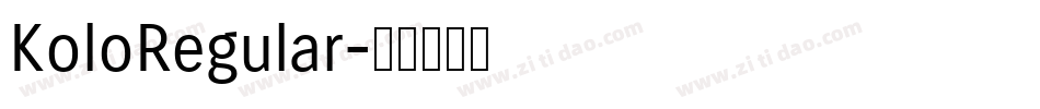 KoloRegular字体转换