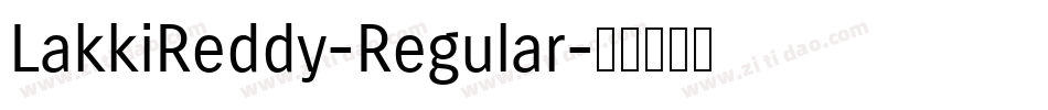 LakkiReddy-Regular字体转换
