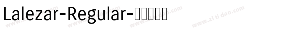 Lalezar-Regular字体转换