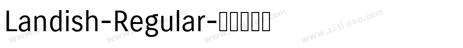 Landish-Regular字体转换