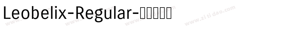 Leobelix-Regular字体转换 Leobelix-Regular字体转换