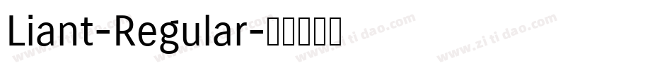 Liant-Regular字体转换