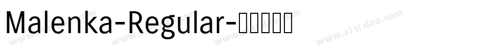 Malenka-Regular字体转换