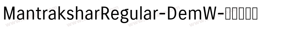 MantraksharRegular-DemW字体转换