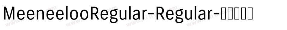 MeeneelooRegular-Regular字体转换