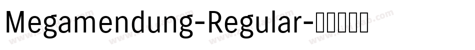 Megamendung-Regular字体转换