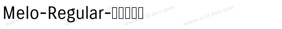 Melo-Regular字体转换