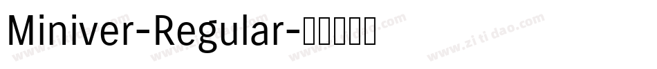 Miniver-Regular字体转换