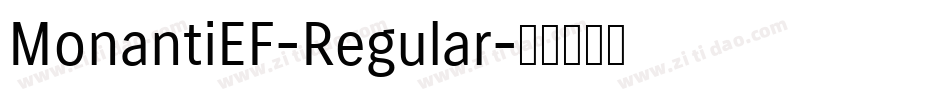MonantiEF-Regular字体转换