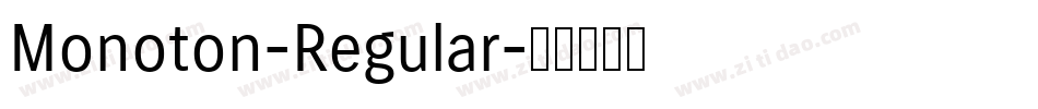 Monoton-Regular字体转换