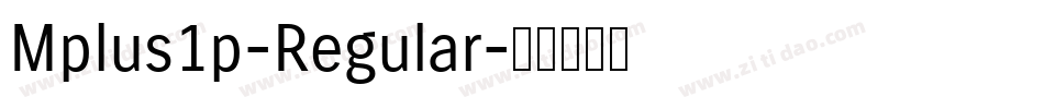 Mplus1p-Regular字体转换