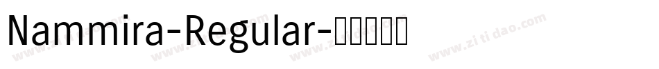 Nammira-Regular字体转换
