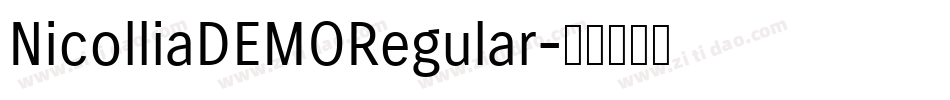 NicolliaDEMORegular字体转换