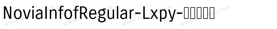 NoviaInfofRegular-Lxpy字体转换