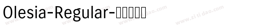 Olesia-Regular字体转换