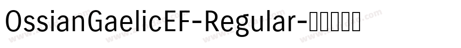 OssianGaelicEF-Regular字体转换