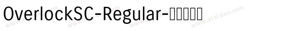 OverlockSC-Regular字体转换