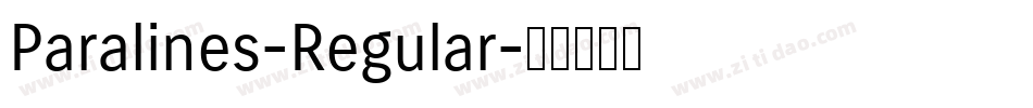Paralines-Regular字体转换