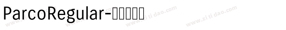 ParcoRegular字体转换