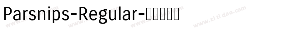 Parsnips-Regular字体转换