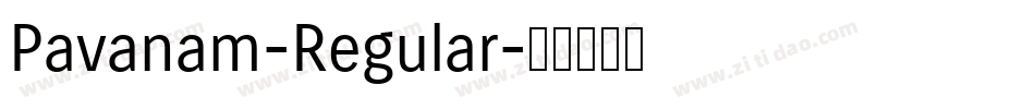 Pavanam-Regular字体转换