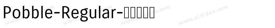 Pobble-Regular字体转换