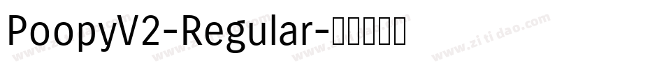 PoopyV2-Regular字体转换