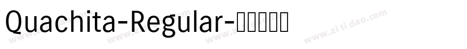 Quachita-Regular字体转换