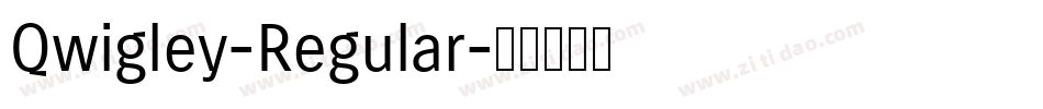 Qwigley-Regular字体转换